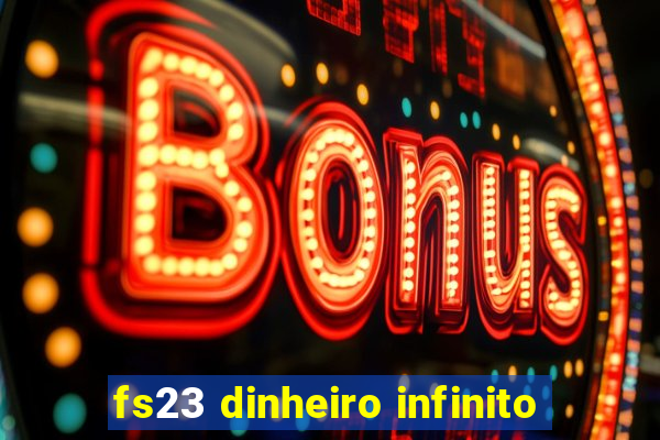 fs23 dinheiro infinito